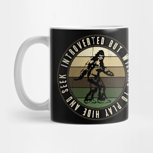 Introverted but Sasquatch Mug